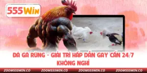 Đá Gà Rừng - Giải Trí Hấp Dẫn Gay Cấn 24/7 Không Nghỉ