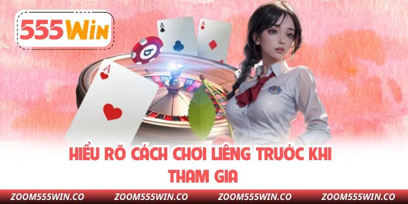 Hiểu Rõ Cách Chơi Liêng Trước Khi Tham Gia